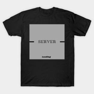 Server T-Shirt